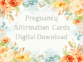 Digital Download 12 Affirmation Cards for Pregnancy
